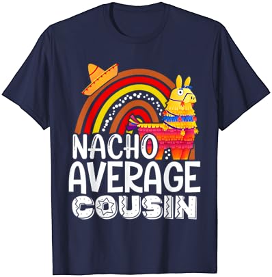 נאצ ' ו ממוצע בן דוד מקסיקני סינקו דה מאיו בן דוד פיאסטה חולצה